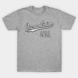 Quarantinior Class of 2021 T-Shirt